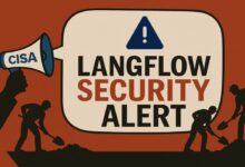 CISA alerta sobre vulnerabilidade CVE-2025-3248 em Langflow sendo explorada ativamente