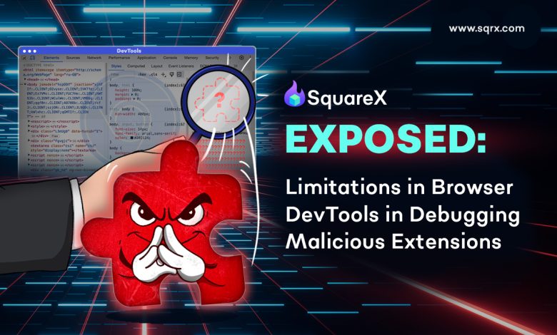 SquareX revela limitações de DevTools em ataques de malware